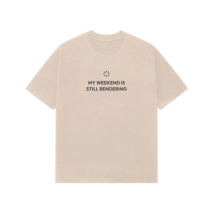 My Weekend Is Still Rendering oversized T-shirt in Beige