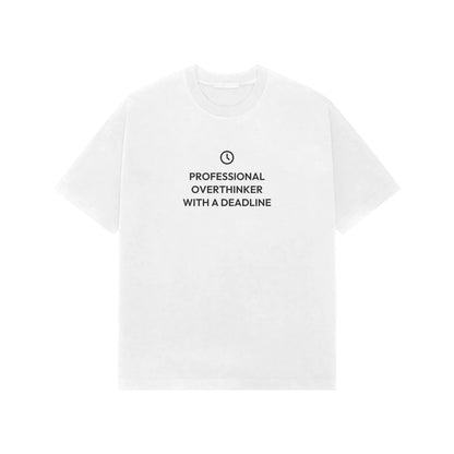 Professional Overthinker With A Deadline oversized T-shirt in White