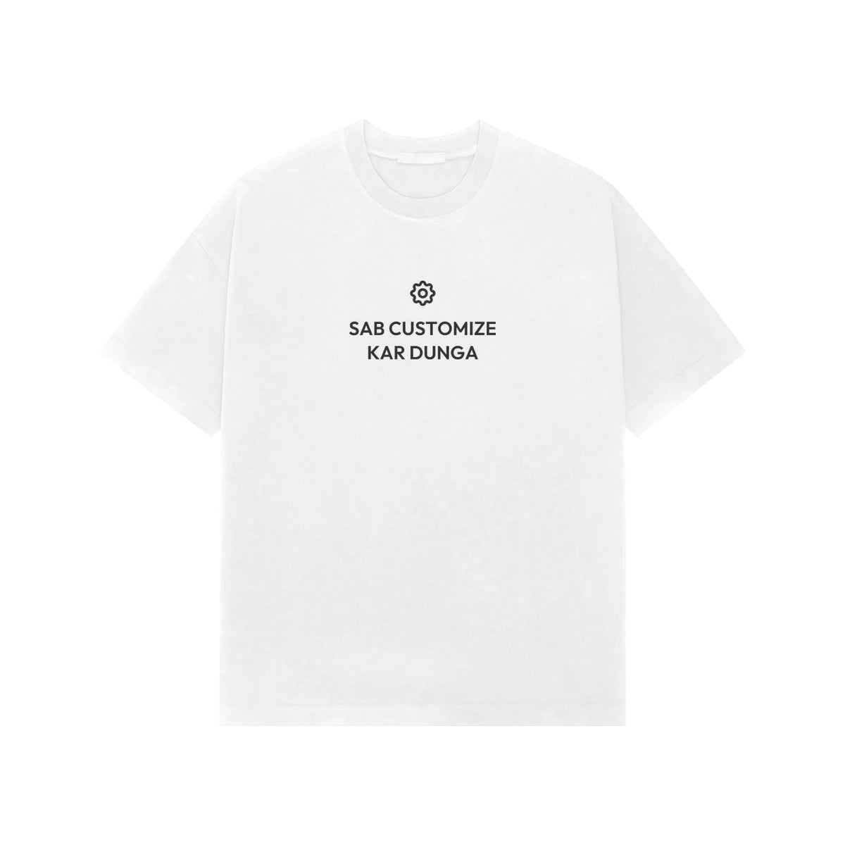 Sab Customize Kar Dunga oversized T-shirt in White