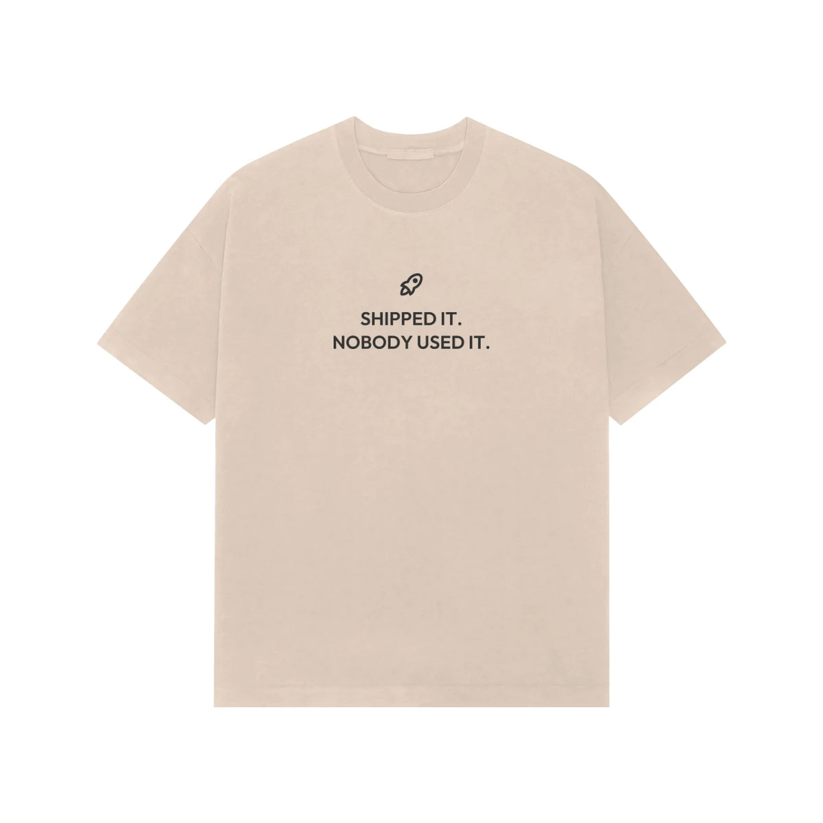 Shipped It. Nobody Used It. oversized T-shirt in Beige
