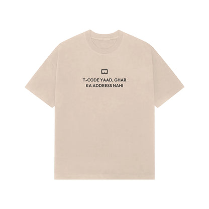 T-Code Yaad, Ghar Ka Address Nahi oversized T-shirt in Beige