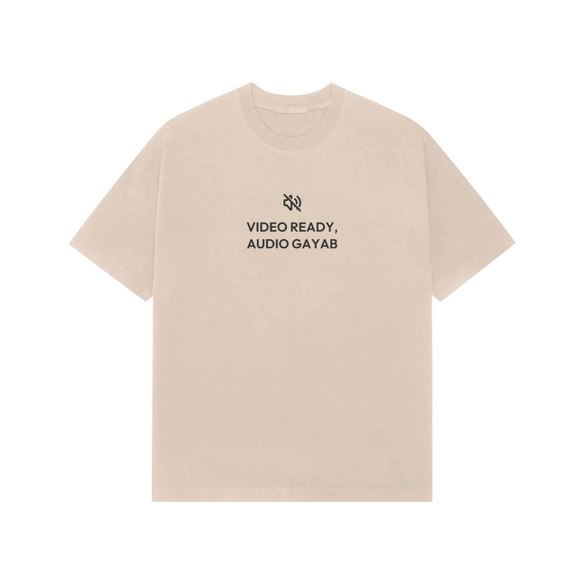 Video Ready, Audio Gayab oversized T-shirt in Beige
