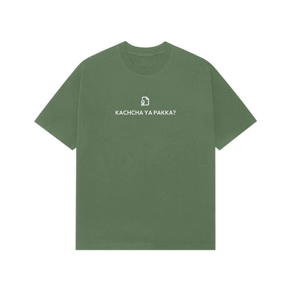 Kachcha Ya Pakka? Oversized T-Shirt - Forest Green
