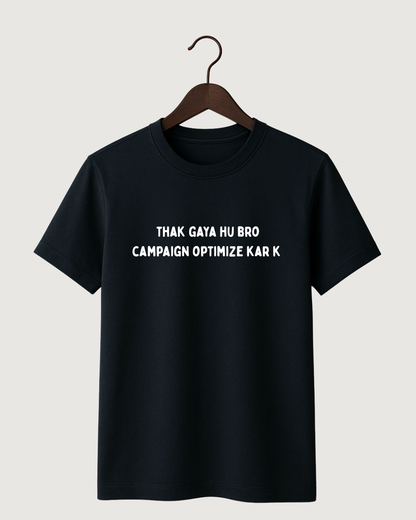 thak gaya hu bro
 campaign optimize kar k